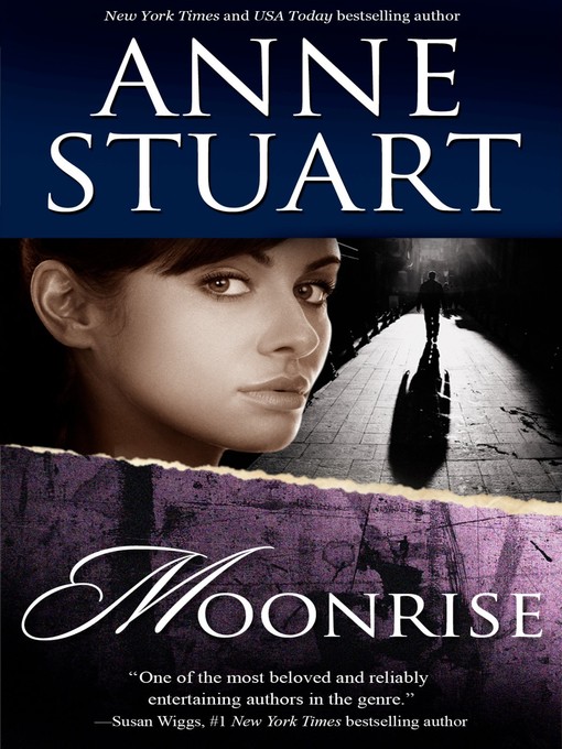 Title details for Moonrise by Anne Stuart - Available